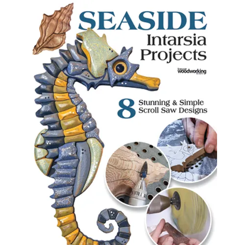 Seaside Intarsia Projects: 8 Stunning & Simple Scroll Saw Designs - Paperback