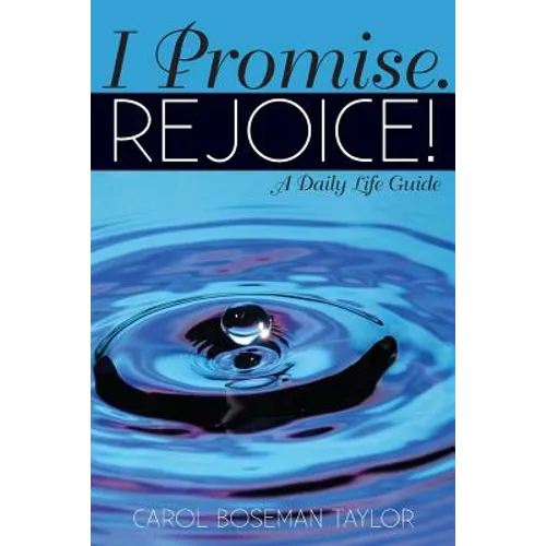 I Promise. Rejoice! - Paperback