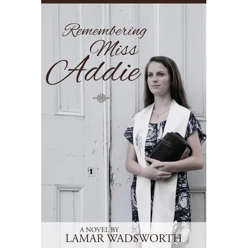 Remembering Miss Addie - Paperback