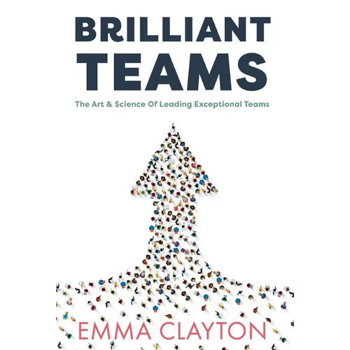 Brilliant Teams - Hardcover