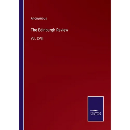 The Edinburgh Review: Vol. CVIII - Paperback