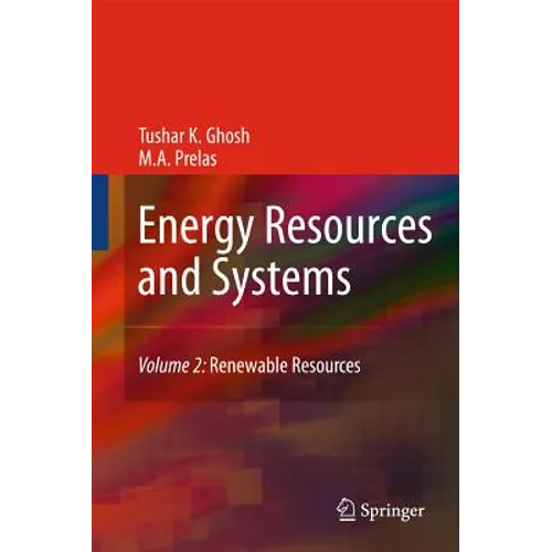 Energy Resources and Systems, Volume 2: Renewable Resources - Hardcover