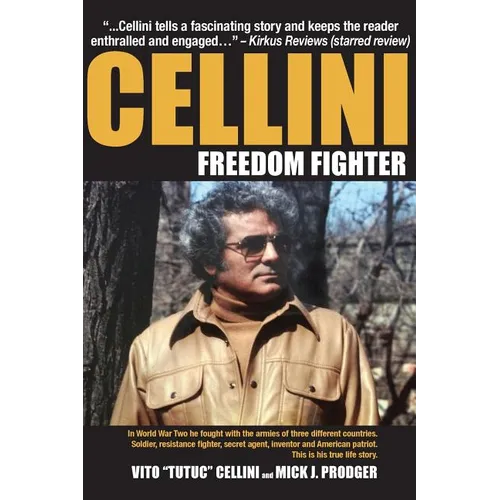 Cellini-Freedom Fighter: This is his true life story. - Paperback