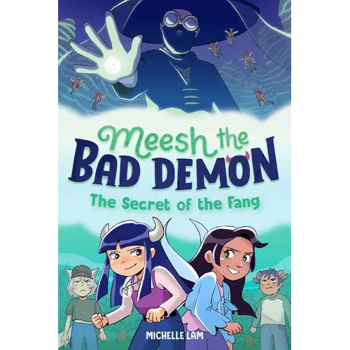 Meesh the Bad Demon #2: The Secret of the Fang: (A Graphic Novel) - Paperback