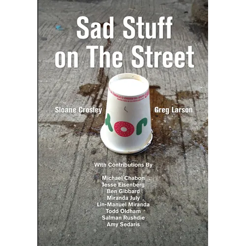Sad Stuff on the Street - Hardcover