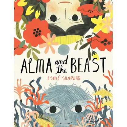Alma and the Beast - Hardcover