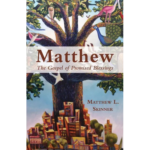 Matthew: The Gospel of Promised Blessings - Paperback