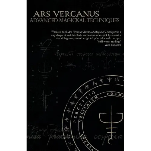 Ars Vercanus: Advanced Magickal Techniques - Paperback