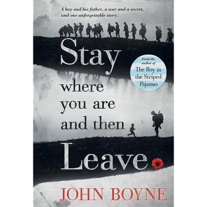 Stay Where You Are and Then Leave - Paperback