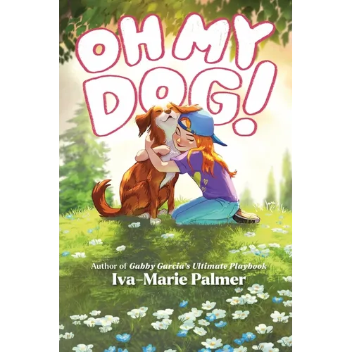 Oh My Dog! - Hardcover