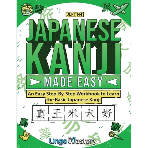 Japanese Kanji Made Easy - Paperback