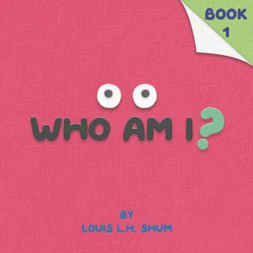 Who Am I ?: Book 1 - Paperback