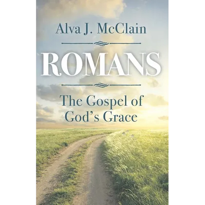 Romans the Gospel of God's Grace - Paperback