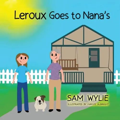 LeRoux Goes to Nana's - Paperback