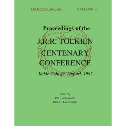 Proceedings of the J. R. R. Tolkien Centenary Conference 1992: Mythlore 80 (Volume 21, Issue 2 - 1996 Winter) - Paperback