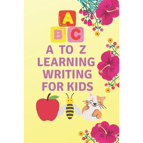 A to Z learning writing for kids: learning writing - Paperback