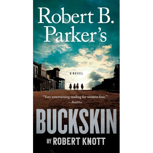 Robert B. Parker's Buckskin - Mass Market Paperbound