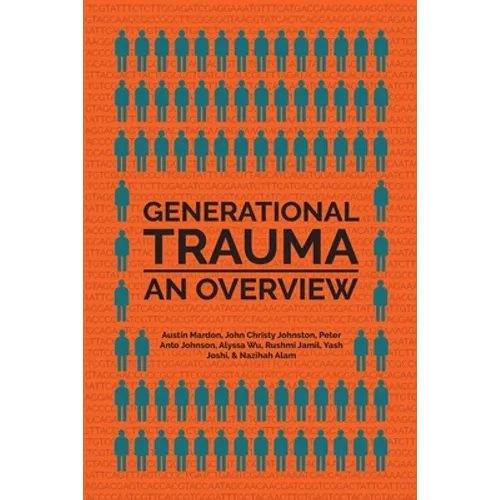 Generational Trauma: An Overview - Paperback