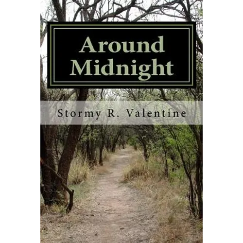 Around Midnight: Something's Lurking In the Woods - Paperback