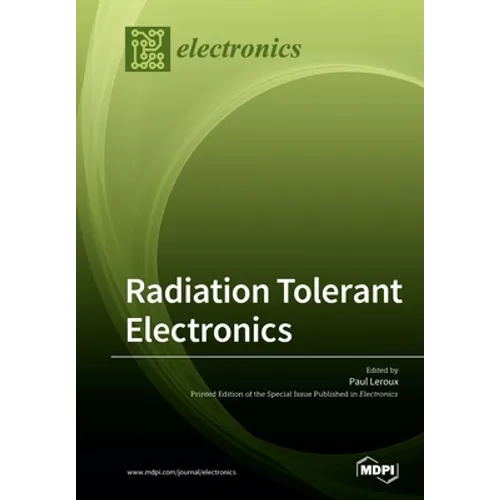 Radiation Tolerant Electronics - Paperback