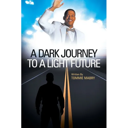 A Dark Journey to a Light Future - Paperback