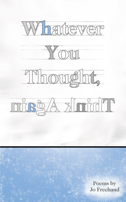 Whatever You Thought, Think Again