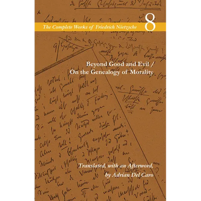 Beyond Good and Evil / On the Genealogy of Morality: Volume 8 - Hardcover