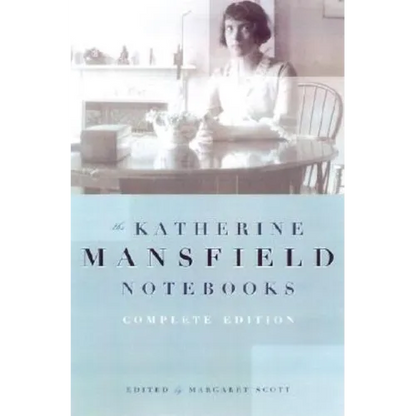Katherine Mansfield Notebooks: Complete Edition - Paperback