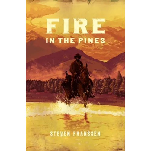 Fire In The Pines - Paperback