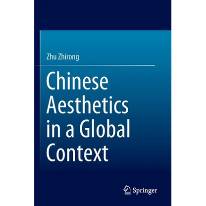 Chinese Aesthetics in a Global Context - Paperback