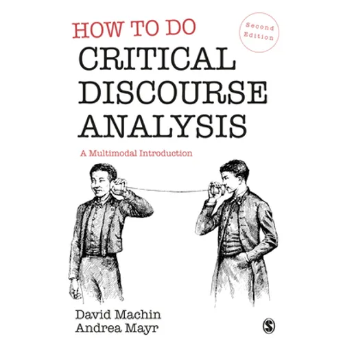 How to Do Critical Discourse Analysis: A Multimodal Introduction - Paperback