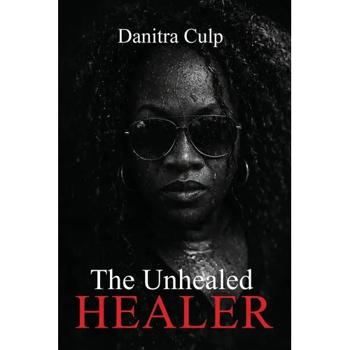 The Unhealed Healer - Paperback