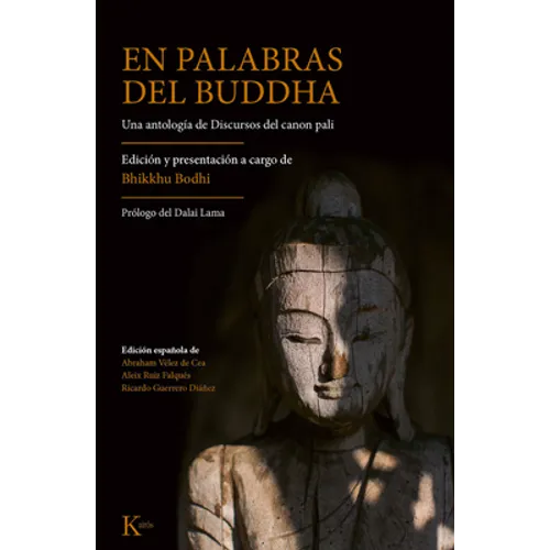 En Palabras del Buddha: Una Antología de Discursos del Canon Pali - Paperback
