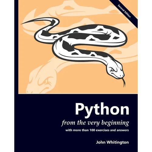 Python from the Very Beginning: With 100 exercises and answers - Paperback