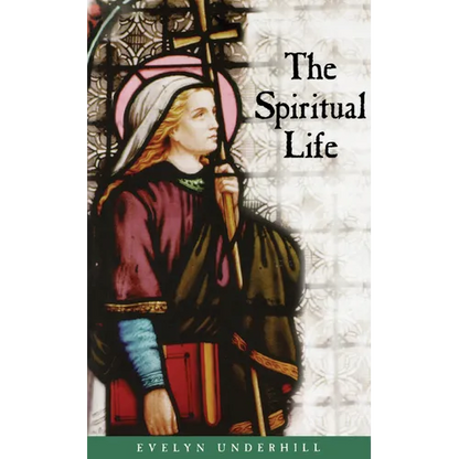 The Spiritual Life - Paperback