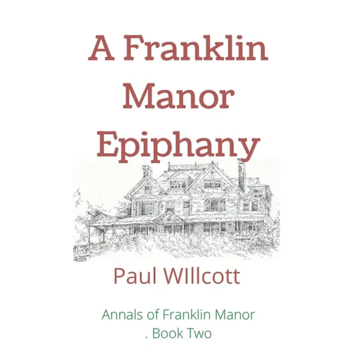 A Franklin Manor Epiphany - Paperback