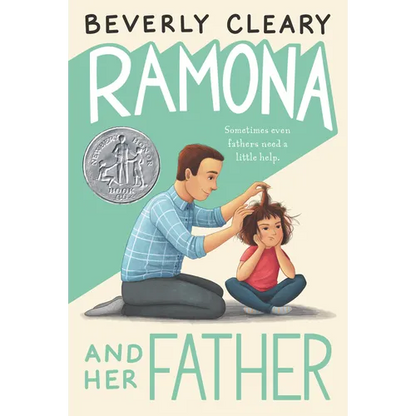 Ramona and Her Father: A Newbery Honor Award Winner - Hardcover