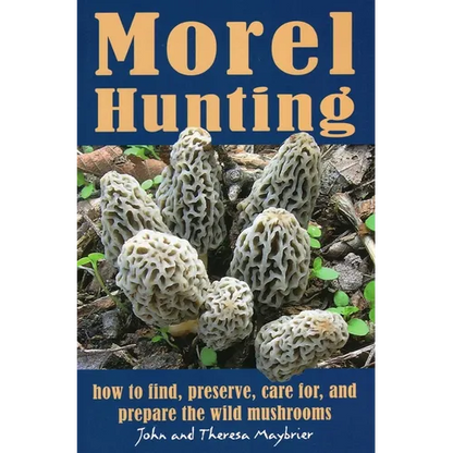 Morel Hunting - Paperback