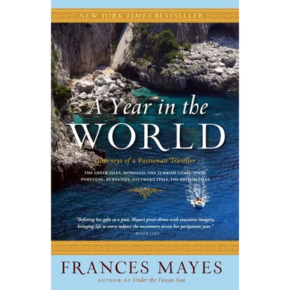 A Year in the World: Journeys of A Passionate Traveller - Paperback