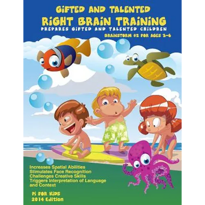 Gifted and Talented Right Brain Training for children ages 3-6: Challenges Childrens' Creative Skills - Paperback