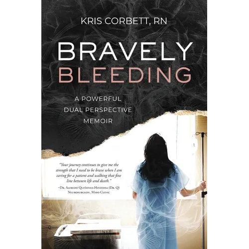 Bravely Bleeding: A Powerful Dual Perspective Memoir - Paperback