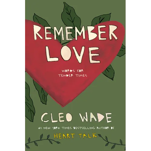 Remember Love: Words for Tender Times - Paperback