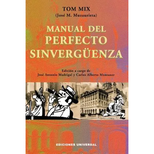 Manual del Perfecto Sinverguenza - Paperback