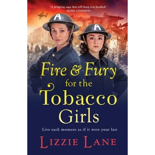 Fire and Fury for the Tobacco Girls - Paperback