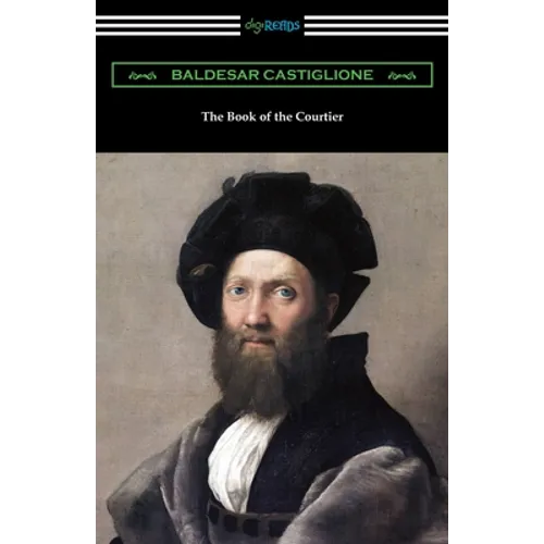 The Book of the Courtier - Paperback
