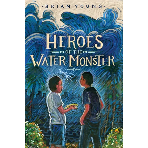 Heroes of the Water Monster - Hardcover