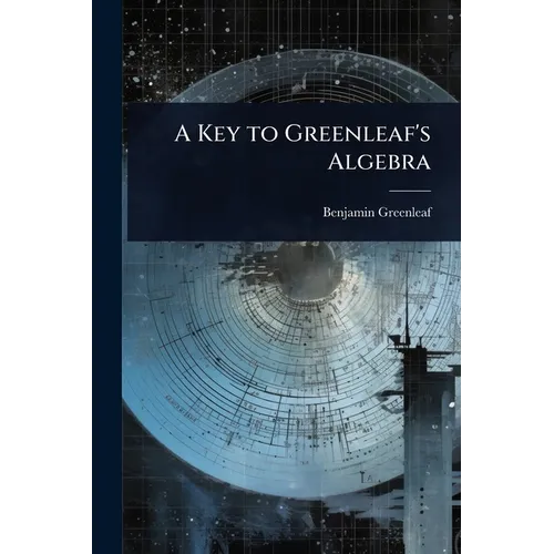 A Key to Greenleaf's Algebra - Paperback