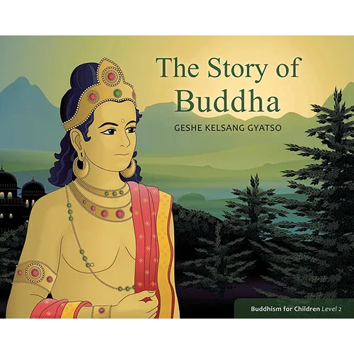 The Story of Buddha: Buddhism for Children Level Two - Paperback