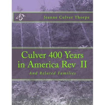 Culver 400 Years in America Revised: And Related Families - Paperback