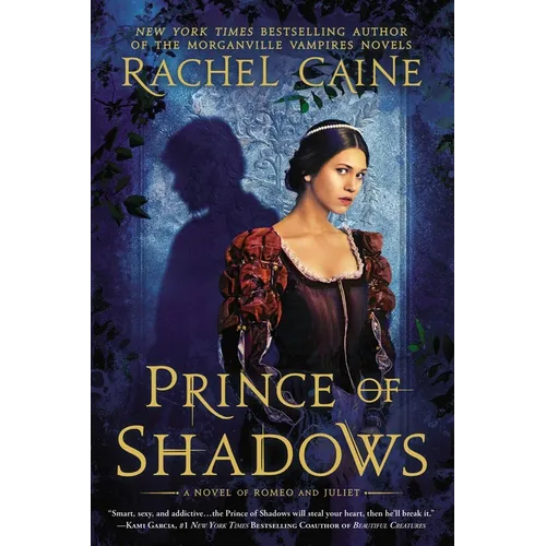 Prince of Shadows: A Novel of Romeo and Juliet - Paperback